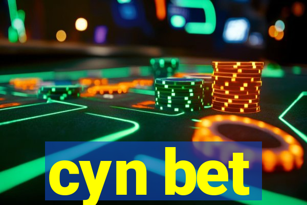 cyn bet